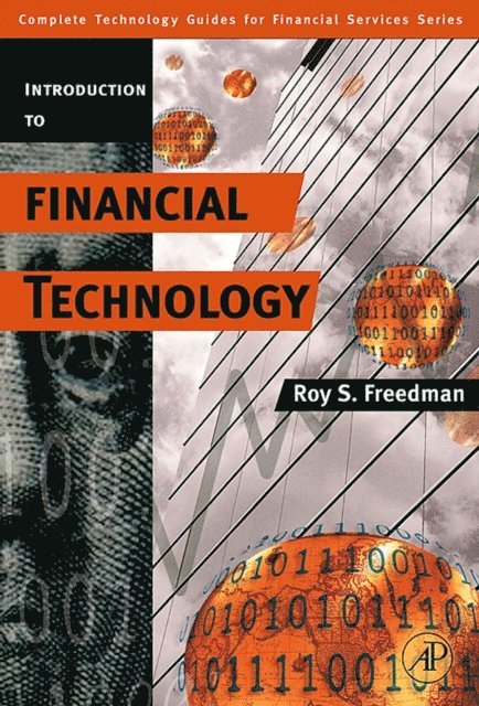 Roy S. Freedman - Introduction to Financial Technology, E-bok