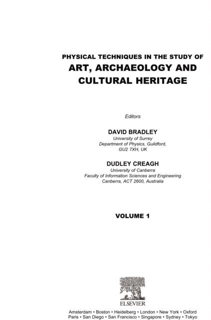 Physical Techniques in the Study of Art, Archaeology and Cultural Heritage, E-bok