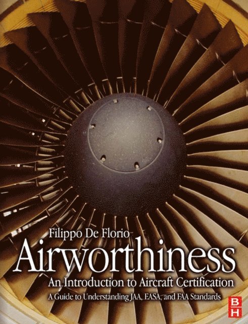 Filippo De Florio - Airworthiness: An Introduction to Aircraft Certification, E-bok