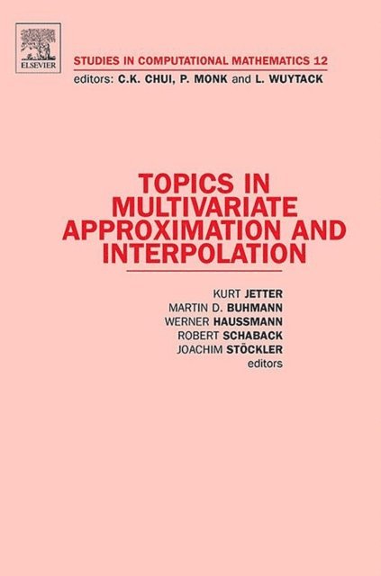 Joachim Stoeckler, Robert Schaback, Werner Haussmann, Martin Buhmann, Kurt Jetter - Topics in Multivariate Approximation and Interpolation, E-bok