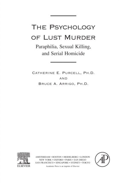 Bruce A. Arrigo, Catherine Purcell - Psychology of Lust Murder, E-bok