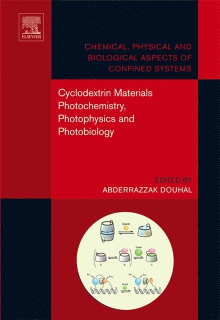 Abderrazzak Douhal - Cyclodextrin Materials Photochemistry, Photophysics and Photobiology, E-bok