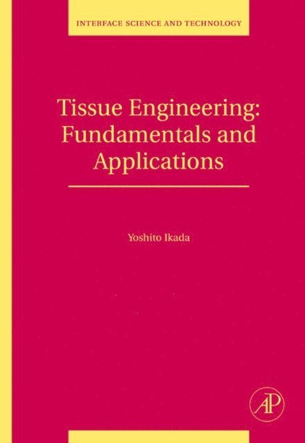 Yoshito Ikada - Tissue Engineering, E-bok