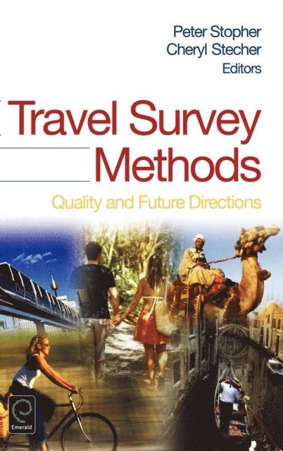 Cheryl Stecher, Peter R. Stopher - Travel Survey Methods, E-bok