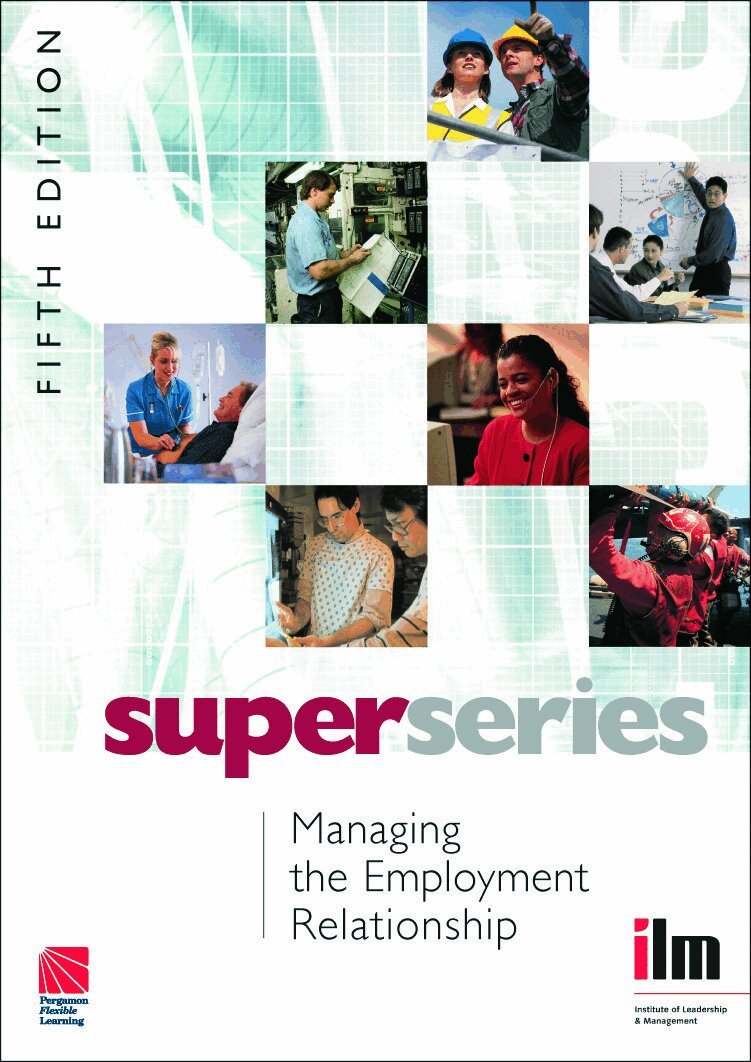 Institute of Leadership & Management - Managing the Employment Relationship, Häftad