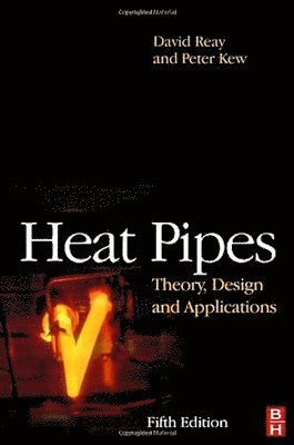 Peter Kew, Ryan McGlen, David Reay - Heat Pipes, E-bok