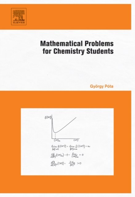 Gyorgy Pota - Mathematical Problems for Chemistry Students, E-bok. Tillgänglighet: Lägg i varukorg