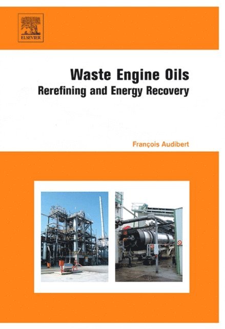 Francois Audibert - Waste Engine Oils, E-bok