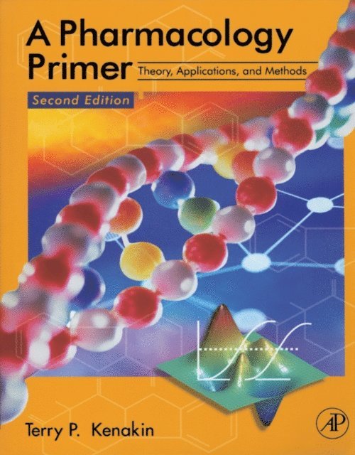 Terry P. Kenakin - Pharmacology Primer, E-bok