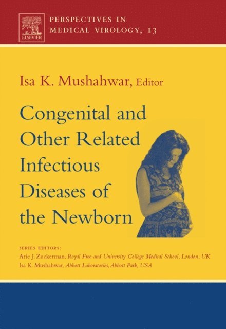 Congenital and Other Related Infectious Diseases of the Newborn, E-bok