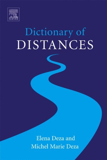 Elena Deza, Michel-Marie Deza - Dictionary of Distances, E-bok