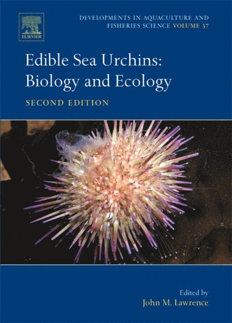 John M. Lawrence - Edible Sea Urchins: Biology and Ecology, E-bok
