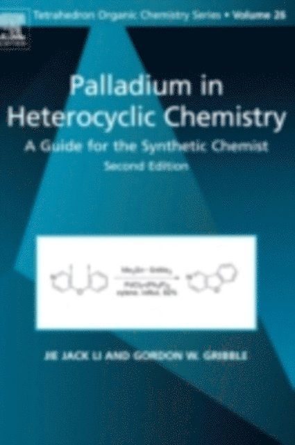 Gordon Gribble, Jie Jack Li - Palladium in Heterocyclic Chemistry, E-bok