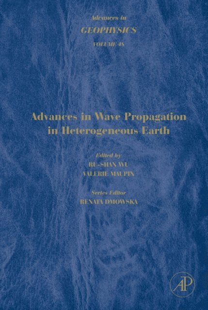 Valerie Maupin, Ru-Shan Wu - Advances in Geophysics, E-bok