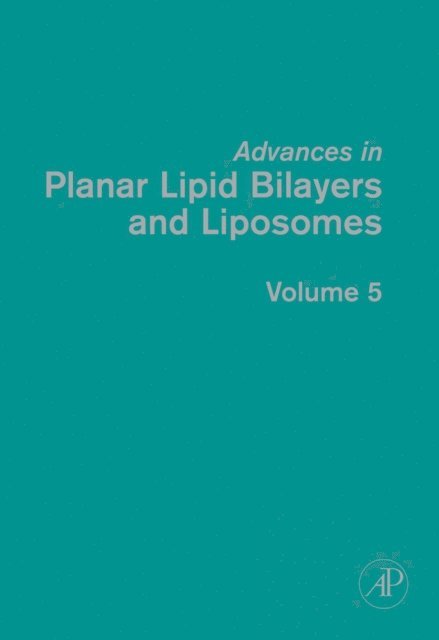 A. Leitmannova Liu - Advances in Planar Lipid Bilayers and Liposomes, E-bok