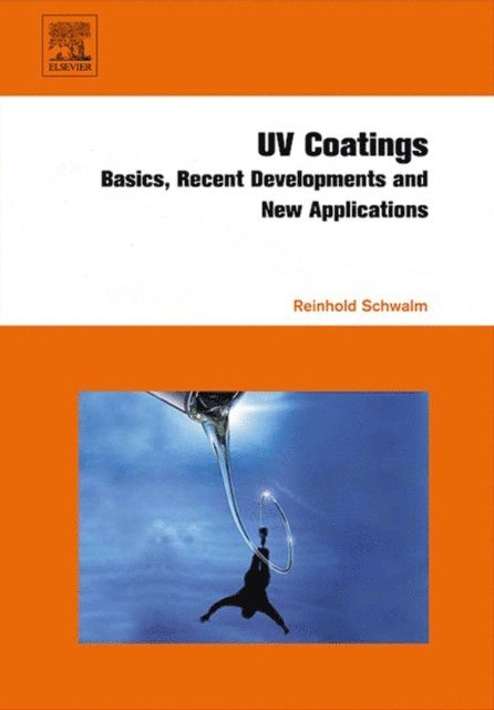 Reinhold Schwalm - UV Coatings, E-bok