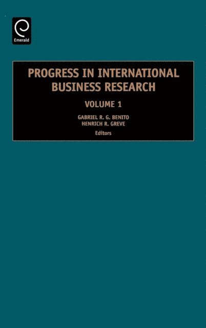 Henrich Greve, Gabriel Benito - Progress in International Business Research, E-bok