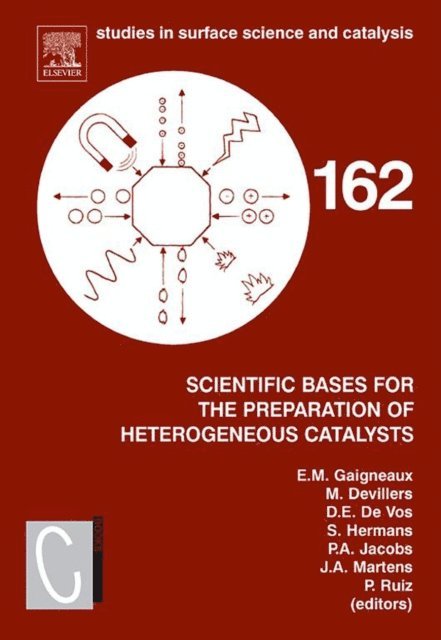 P. Ruiz, J. Martens, P. Jacobs, S. Hermans, D.E. De Vos, M Devillers, E. Gaigneaux - Scientific Bases for the Preparation of Heterogeneous Catalysts, E-bok