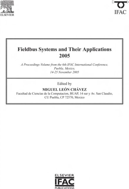 Miguel Leon Chavez - Fieldbus Systems and Their Applications 2005, E-bok. Tillgänglighet: Lägg i varukorg