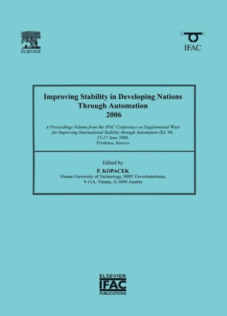 Peter Kopacek - Improving Stability in Developing Nations through Automation 2006, E-bok