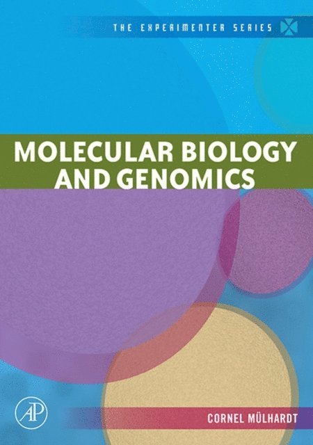 Cornel Mulhardt - Molecular Biology and Genomics, E-bok