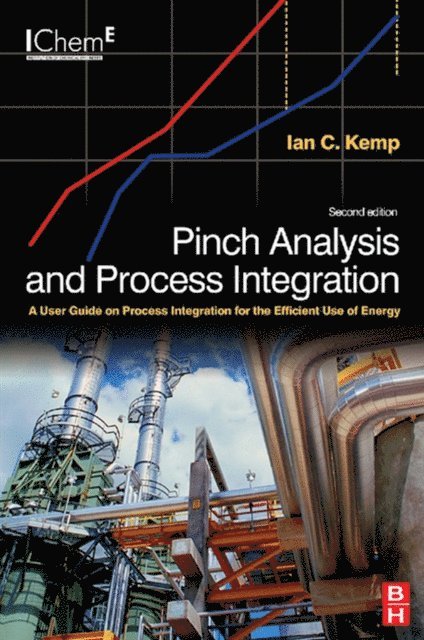 Ian C. Kemp - Pinch Analysis and Process Integration, E-bok