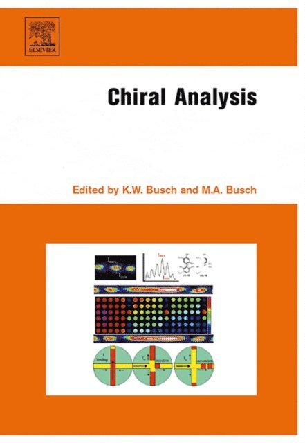 Marianna A. Busch, Kenneth W. Busch - Chiral Analysis, E-bok