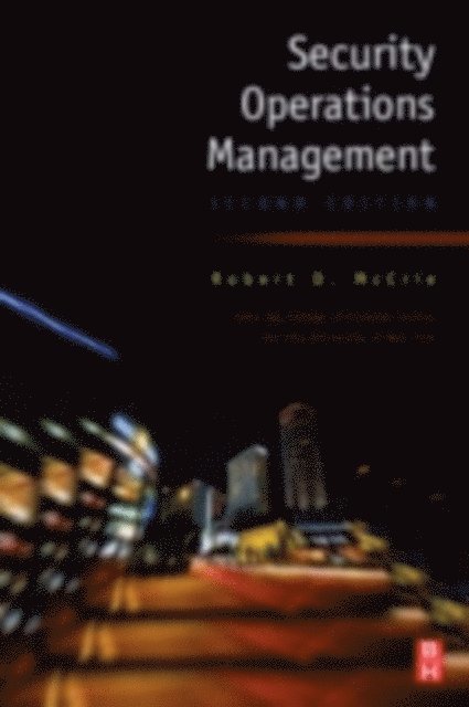 Robert McCrie - Security Operations Management, E-bok