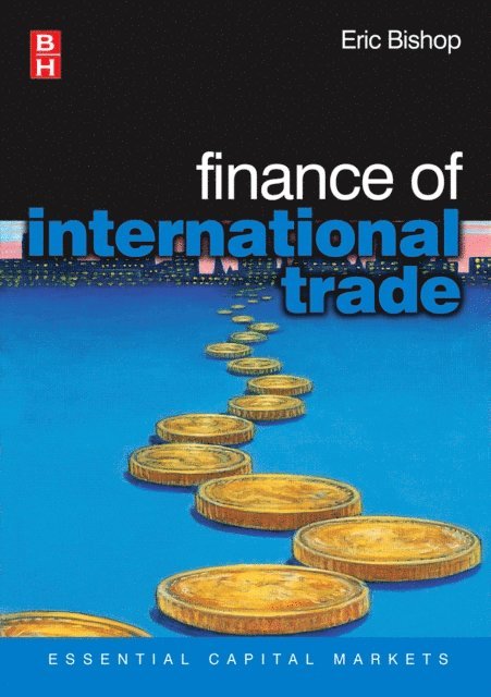 Eric Bishop - Finance of International Trade, E-bok