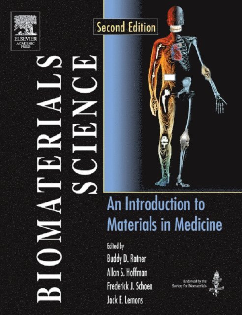 Jack E. Lemons, Frederick J. Schoen, Allan S. Hoffman, Buddy D. Ratner - Biomaterials Science, E-bok