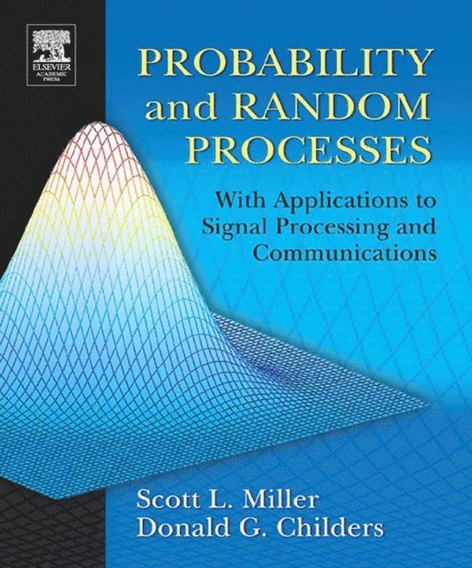 Scott Miller - Probability and Random Processes, E-bok