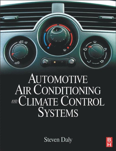 Steven Daly - Automotive Air Conditioning and Climate Control Systems, E-bok