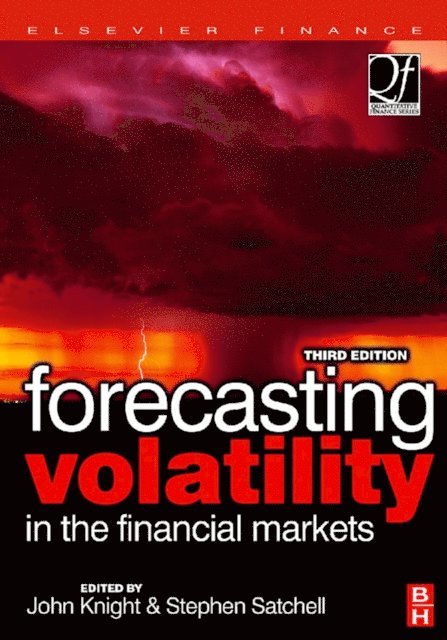 John Knight, Stephen Satchell - Forecasting Volatility in the Financial Markets, E-bok