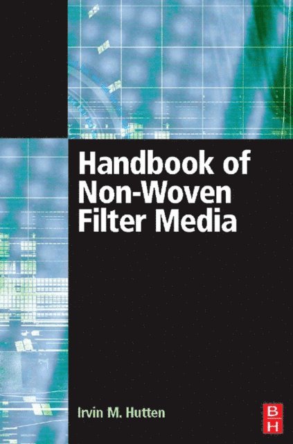 Irwin M. Hutten - Handbook of Nonwoven Filter Media, E-bok