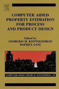 Computer Aided Property Estimation for Process and Product Design