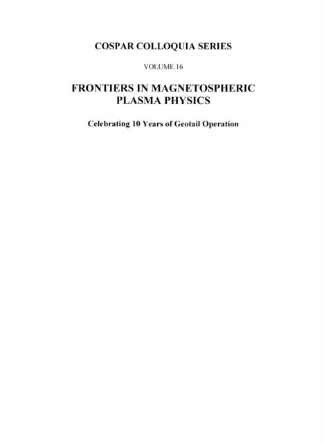 Frontiers in Magnetospheric Plasma Physics