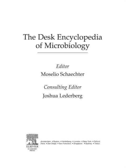 Moselio Schaechter - Desk Encyclopedia of Microbiology, E-bok