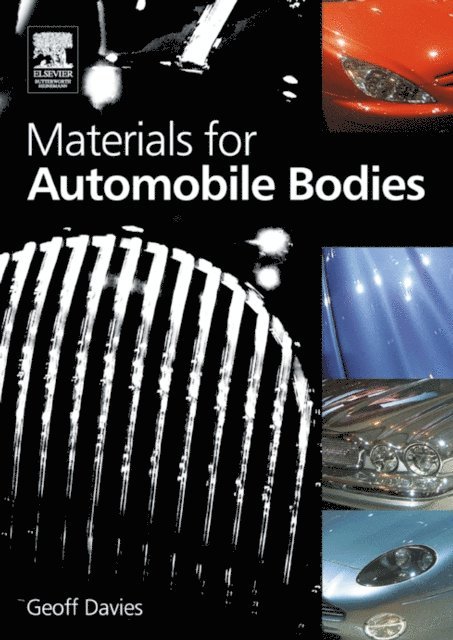 Geoffrey Davies - Materials for Automobile Bodies, E-bok
