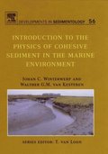 Introduction to the Physics of Cohesive Sediment Dynamics in the Marine Environment