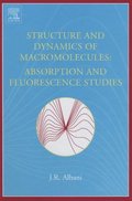 Structure and Dynamics of Macromolecules: Absorption and Fluorescence Studies