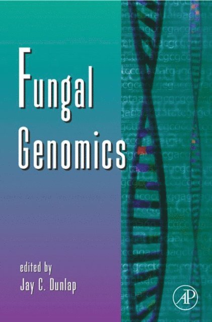 Jay C. Dunlap - Fungal Genomics, E-bok