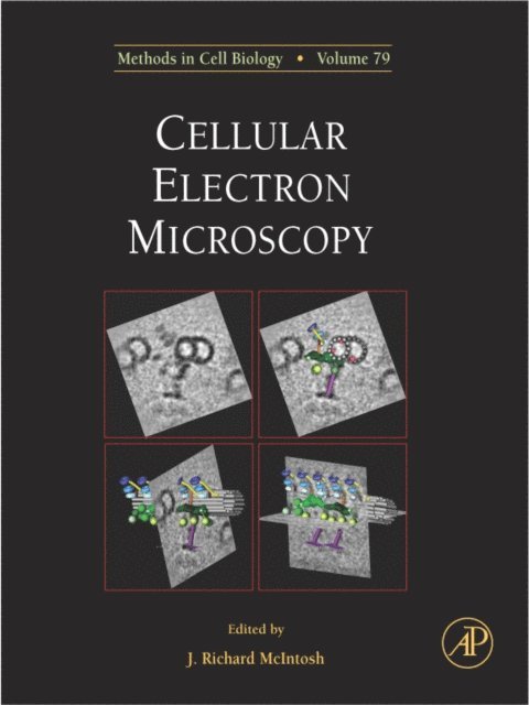 J. Richard McIntosh - Cellular Electron Microscopy, E-bok