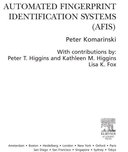 Peter Komarinski - Automated Fingerprint Identification Systems (AFIS), E-bok. Tillgänglighet: Lägg i varukorg