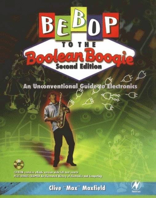 Clive Maxfield - Bebop to the Boolean Boogie, E-bok