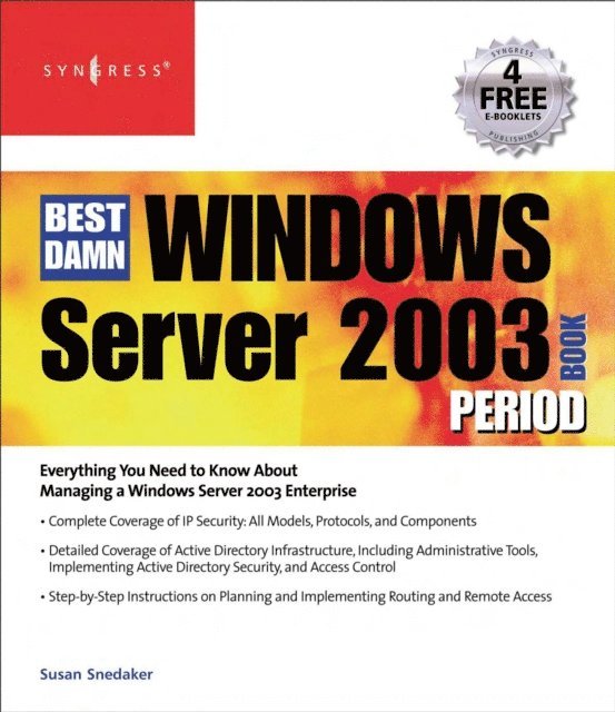 Thomas W Shinder, Debra Littlejohn Shinder - Best Damn Windows Server 2003 Book Period, E-bok