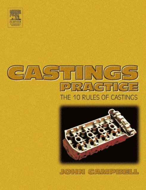 John Campbell - Castings Practice, E-bok