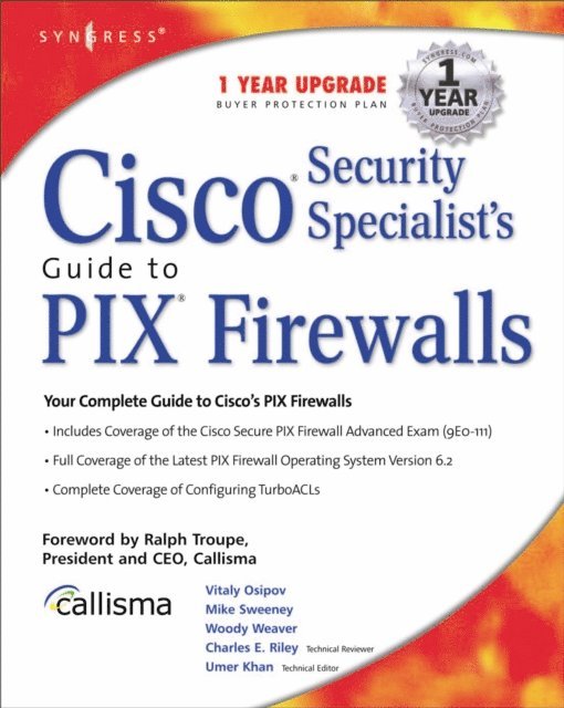 Syngress - Cisco Security Specialists Guide to PIX Firewall, E-bok