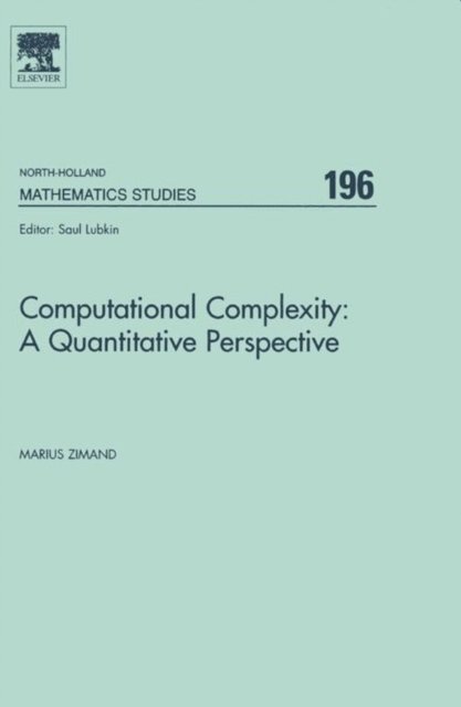 Marius Zimand - Computational Complexity: A Quantitative Perspective, E-bok