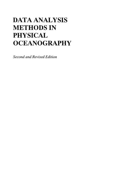 William J. Emery, Richard E. Thomson, R.E. Thomson, W.J. Emery - Data Analysis Methods in Physical Oceanography, E-bok