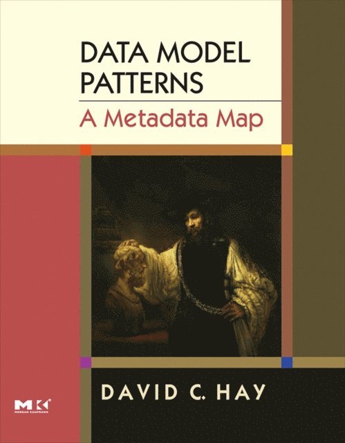 David C. Hay - Data Model Patterns: A Metadata Map, E-bok